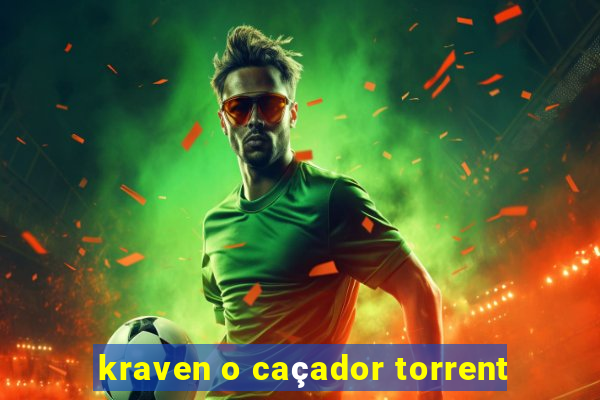 kraven o caçador torrent